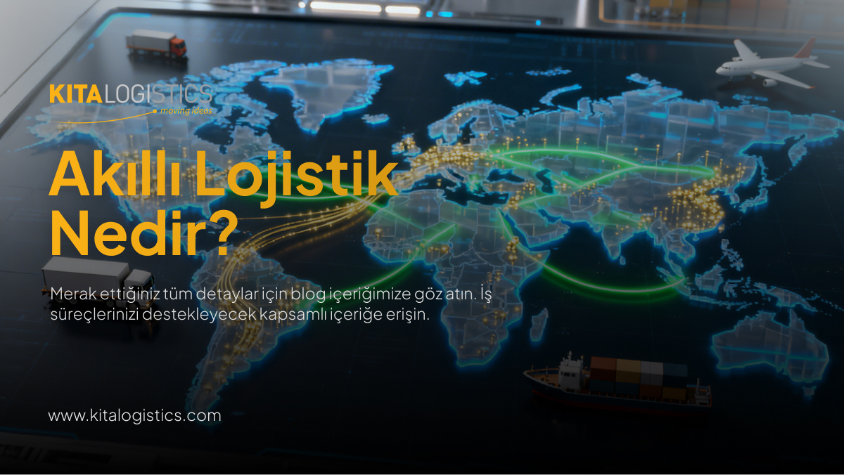 akıllı lojistik nedir