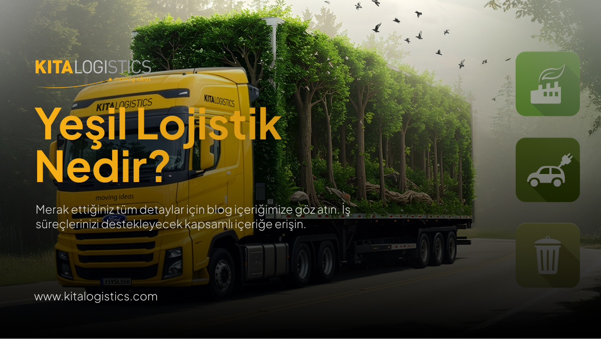 yeşil lojistik nedir