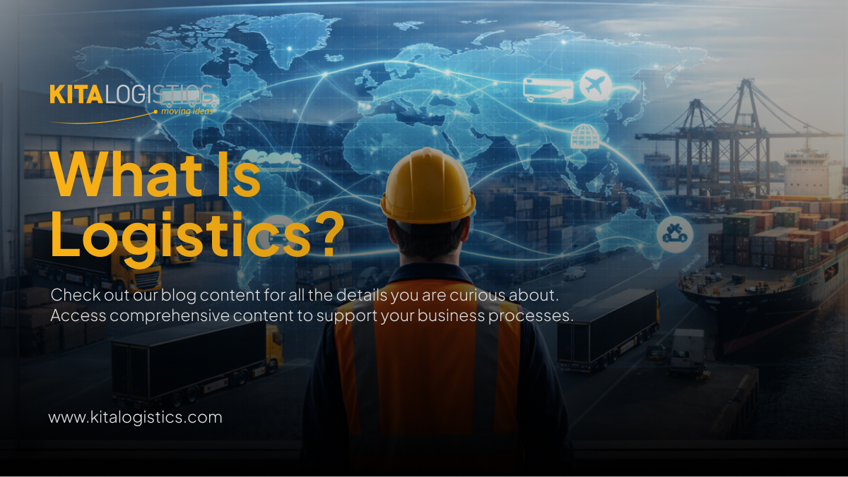 What Is Logistics?