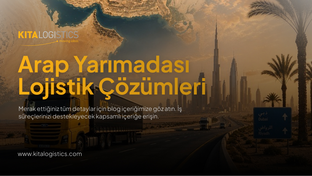 arap yarımadası lojistik çözümleri